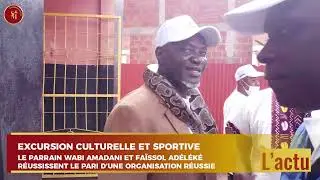 EXCURSION CULTURELLE ET SPORTIVE || UNE MOBILISATION R&Eacute;USSIE