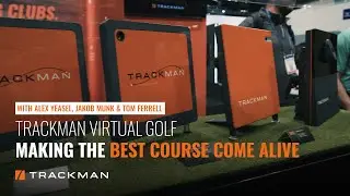 Making The Best Course Come Alive | Trackman Virtual Golf