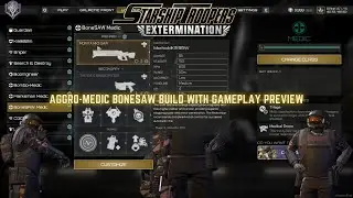 Starship Troopers Extermination: Aggro Medic Bonesaw Build with Gameplay Preview