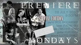 Premiere Mondays 9 - Bob Mocarsky, Justin Siu, Timothy Wan, Kurtis Li and Lloyd Yamid
