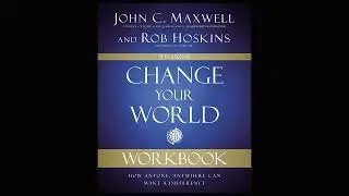 Change Your World by John Maxwell Audiobooks