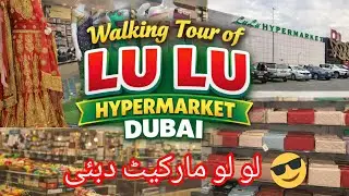 Walking tour of LU LU Market, Dubai l Dubai lifestyle 