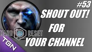Shout out for your channel #53: Hard Reset gameplay! (PC gameplay-commentary)