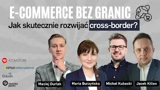 Jak zacząć sprzedaż za granicą? Cross-border e-commerce w praktyce