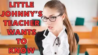 Little Johnny Jokes - Little Johnny Has A Teacher In Class At School Who Wants An Answer.