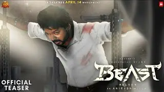 BEAST Teaser, Thalapathy Vijay, Pooja Hegde, Nelson, Anirudh, Beast Official Teaser, Sun Pictures