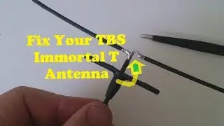 Fix Your TBS Crossfire Immortal T Antenna