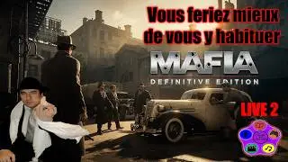 Mafia, Vous feriez mieux de vous y habituer. (LIVE 2)