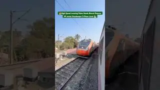 🔥High Speed crossing Patna Vande Bharat Express 🇮🇳 meets Chandanpur 3 Phase Local 💪🏻