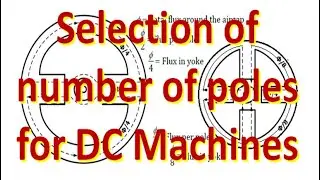 DC Machine Design | No. of poles | Frequency of flux reversal | Conductor current | iron copper Cost