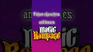 Future characters and bosses in the game Magic Rampage | Whisper - jiglr | #magicrampagegame