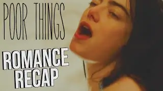 Bella & Max: A Romance Reborn | Poor Things Romance Recap