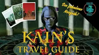 Kain's Travel Guide - See Fabulous Nosgoth!