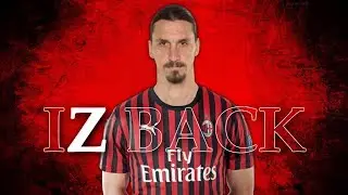ZLATAN IBRAHIMOVIC BACK TO MILAN! AC Milan Talk #02