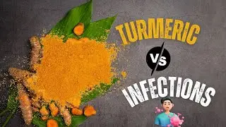 Turmeric vs Infections: Natural Antibiotic Healing Power Explained