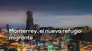 🇺🇸 Adiós al sueño americano, hola al sueño regio🇲🇽🌵