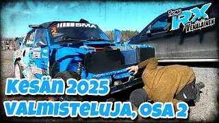 Kesän 2025 valmisteluja, osa 2