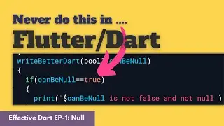 Use ?? to convert null to false | Effective Dart programming  EP-1