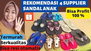 REKOMENDASI SUPPLIER SANDAL ANAK TANGAN PERTAMA TERMURAH DI SHOPEE BISA RESI OTOMATIS | SENDAL LARIS