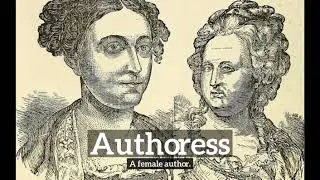 How Does Authoress Look? | What is Authoress? | How to Say Authoress in English?