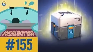 #155: Perd&iacute; mis lootboxers