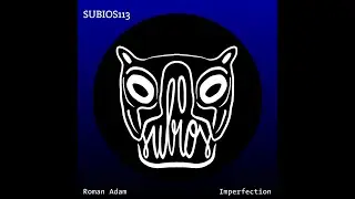 Roman Adam - Imperfection (Original Mix)