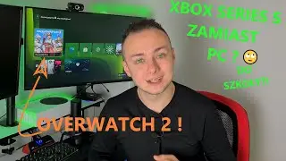 Xbox Series S zamiast PC? Do gier i nie tylko? 🤔 Overwatch 2 - daje radę!