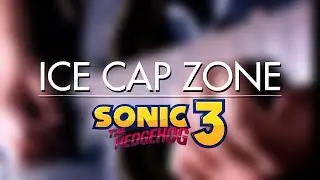 Ice Cap Zone (Sonic the Hedgehog 3) Guitar Cover | DSC