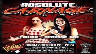 Combat Cult (Absolute Carnage) Denisse Dae vs Manar (Oct. 20, 2024) I don’t own the rights of music