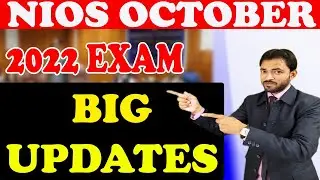 Nios Big Updates October 2022 Exam | Grace Marks Guaranteed | All Students Can be Passed in Exam