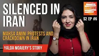 Documenting Iran's Uprising: Iranian photojournalist, Yalda Moaiery's Story | Silenced S2, Ep 6