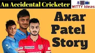 Axar Patel Biography & Success Story