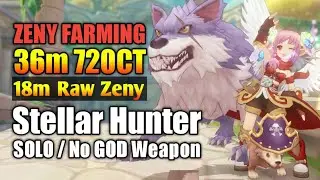 Ragnarok M Eternallove 2.0 EP 10 || Stellar Hunter Zeny Farming 36m 720 CT (SOLO / No GOD Weapon)