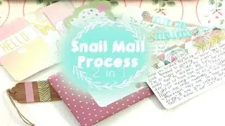 Snail Mail Process #3 | OhSoFawn