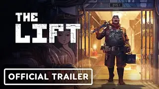 The Lift - Official Gameplay Overview Trailer