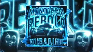MONTAGEM REBOLA - (SLOWED)