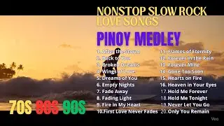 Slow Rock Love Songs Timeless Collection 💕 Pinoy Medley 70s 80s 90s