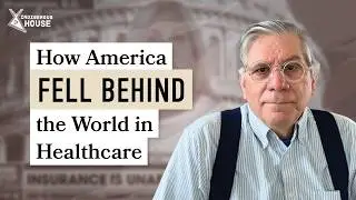 How America Fell Behind the World in Healthcare | Breaking History