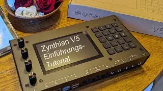Zynthian V5: Tutorial zum Einstieg