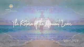 The Return of the Ancient Lover (Preview) Unconditional Love 𝘈𝘊𝘛𝘐𝘝𝘈𝘛𝘐𝘖𝘕 &mdash; Infinity Calling & Tidal