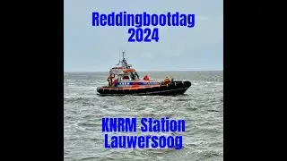 Reddingbootdag 2024 - KNRM Station Lauwersoog