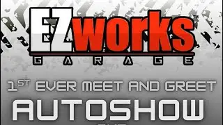 EZ Works Garage 1st Grand EB & Car Show!