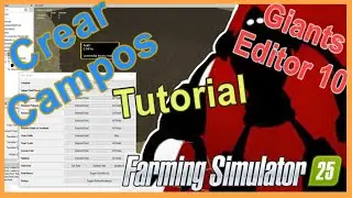 TUTORIAL Giants Editor 10 | Crear Campos R&aacute;pidamente |  Farming Simulator 25 | eSp