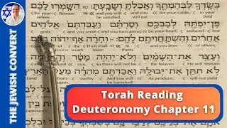 Torah Reading | Deuteronomy Chapter 11 in Hebrew with English Translation