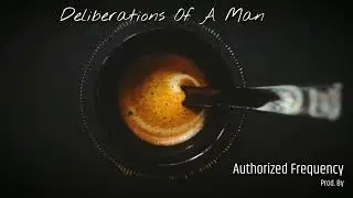 [FREE] Chill | Hip Hop| Neo-Soul | Sample | Deliberations of a Man