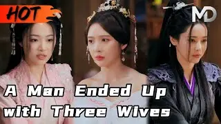 Broke Scholar&rsquo;s Wives Bring Him Power丨Ruling Over All I See#drama