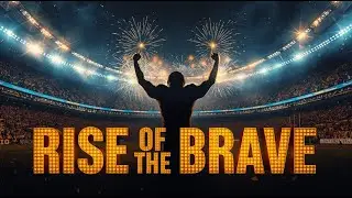 Rise of the Brave &ndash; Эпический гимн FIFA (Stadium Energy)