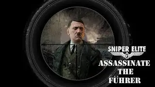 Sniper Elite V2 Walkthrough Gameplay : Assassinate the Fuhrer (Kill Hitler DLC )