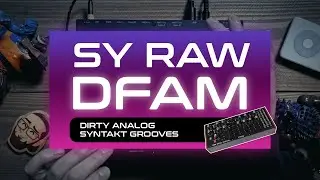 Syntakt | SY Raw DFAM Demo & Tutorial. 8 Steps is enough!