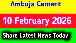 ambuja cement share latest news | ambuja cement share news today | ambuja cement share